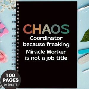 Black Spiral Notebook with Colorful Text-CHAOS Coordinator